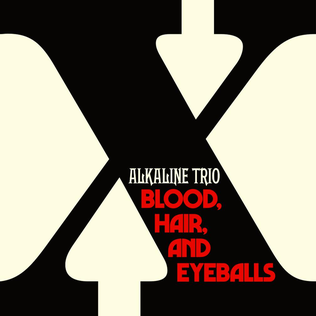Review de « Blood, Hair, And Eyeballs » par Alkaline Trio