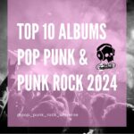 Top 10 albums pop punk & punk rock 2024